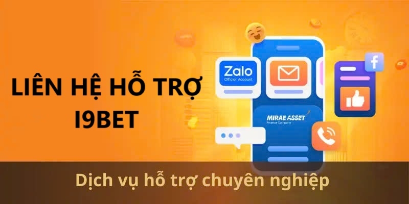 Các hình thức CSKH i9BET đa năng 