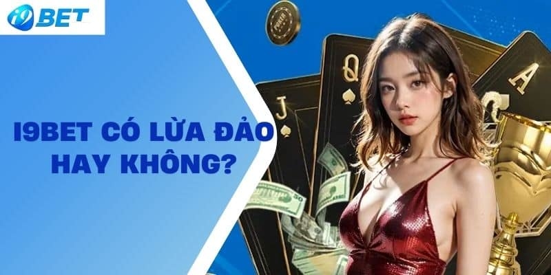 i9BET giao dịch cực an toàn và đơn giản 